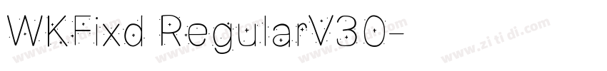 WKFixd RegularV30字体转换 WKFixd RegularV30字体转换